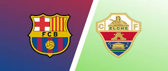 Barcelona  vs  Elche  Video Highlight ngày 25/02 | Xem lại trận đấu