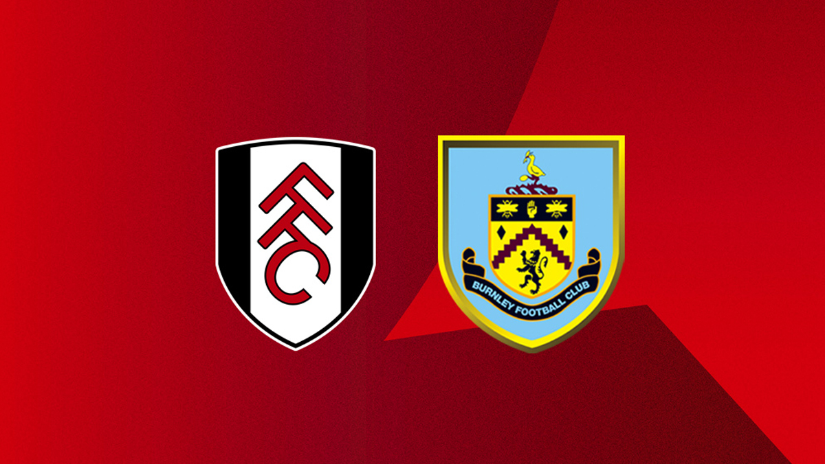 Fulham  vs  Burnley  Video Highlight ngày 11/05 | Xem lại trận đấu