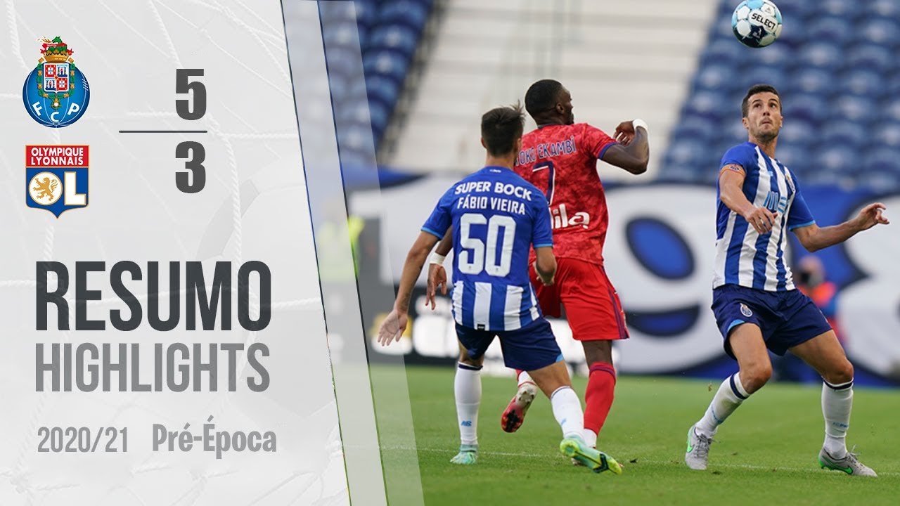 Highlight trận đấu Porto vs Olympique Lyonnais ngày 31/07 | Xem lại trận đấu